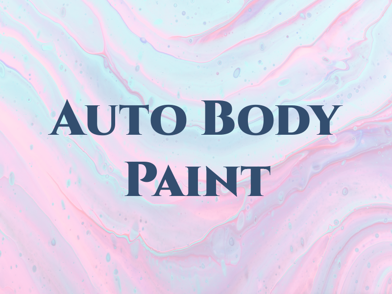 A & A Auto Body & Paint