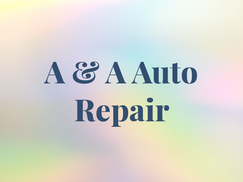 A & A Auto Repair