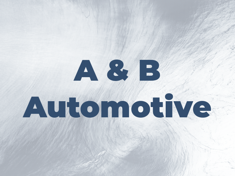 A & B Automotive