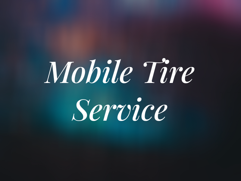 A & D Mobile Tire Service