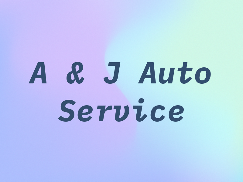 A & J Auto Service