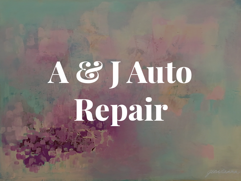 A & J Auto Repair