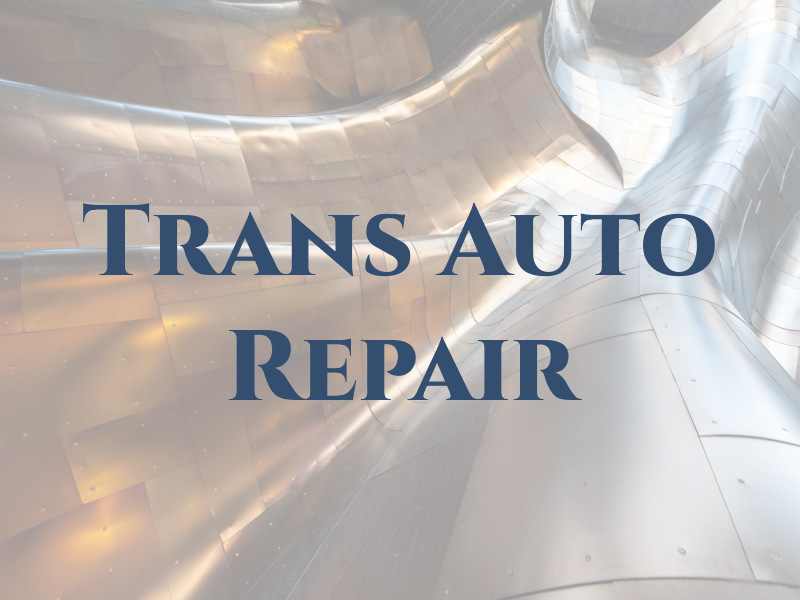 A & M Trans & Auto Repair