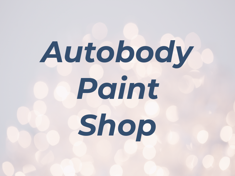 A & S Autobody & Paint Shop