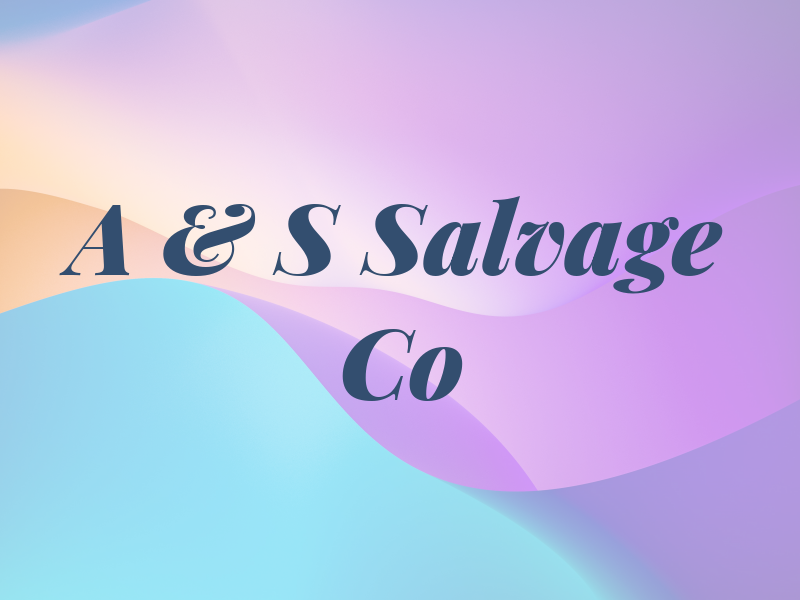 A & S Salvage Co