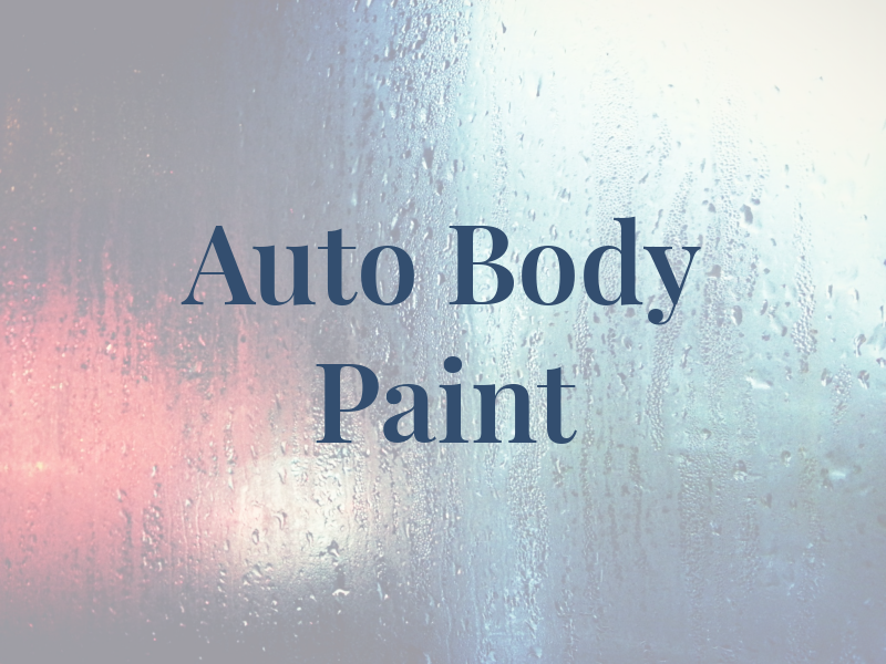 A & B Auto Body & Paint