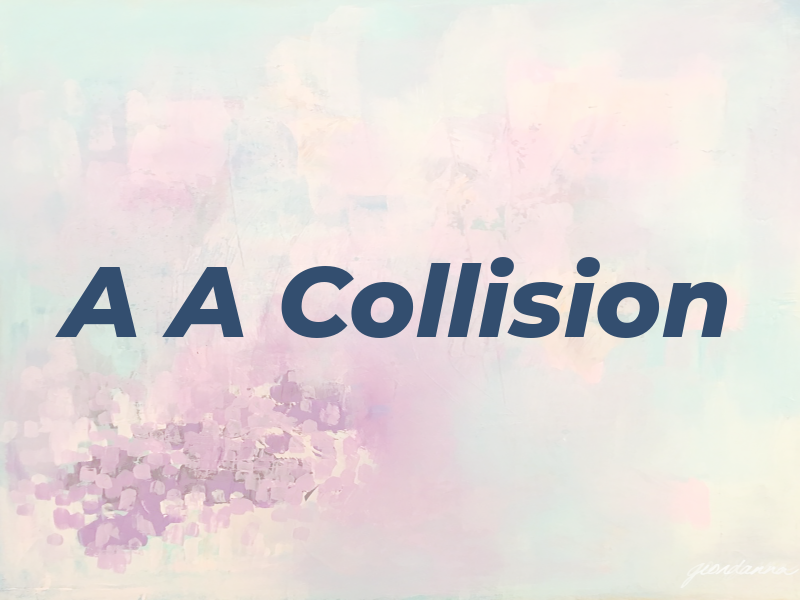 A A Collision