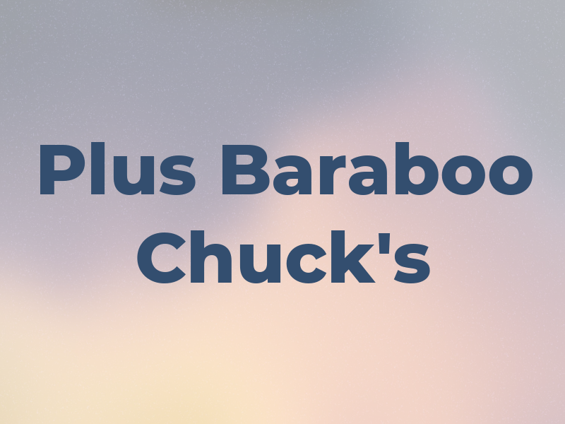 A A Plus Baraboo & Chuck's