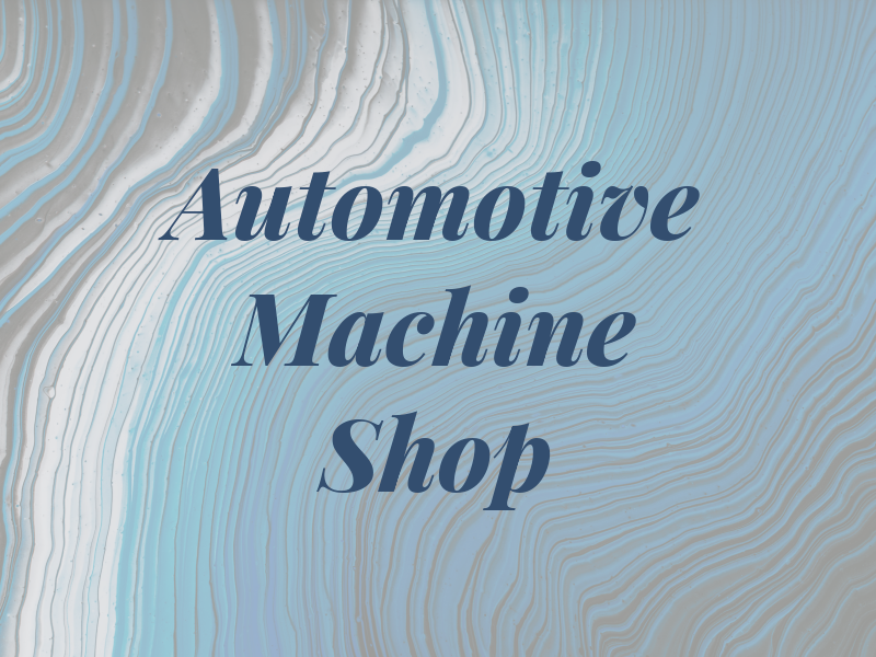 A AA Automotive Machine Shop