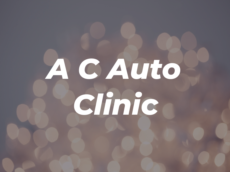 A C Auto Clinic