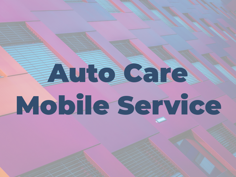 A To Z Auto Care Mobile Service