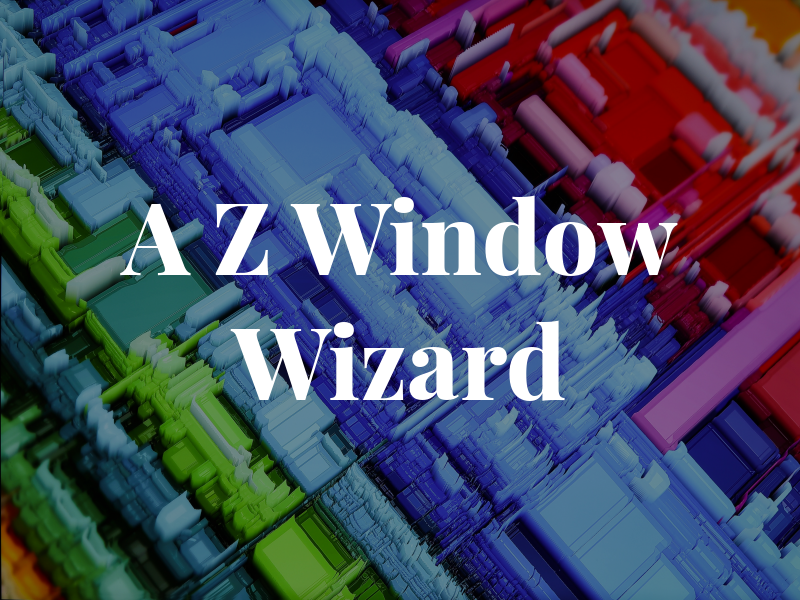 A Z Window Wizard