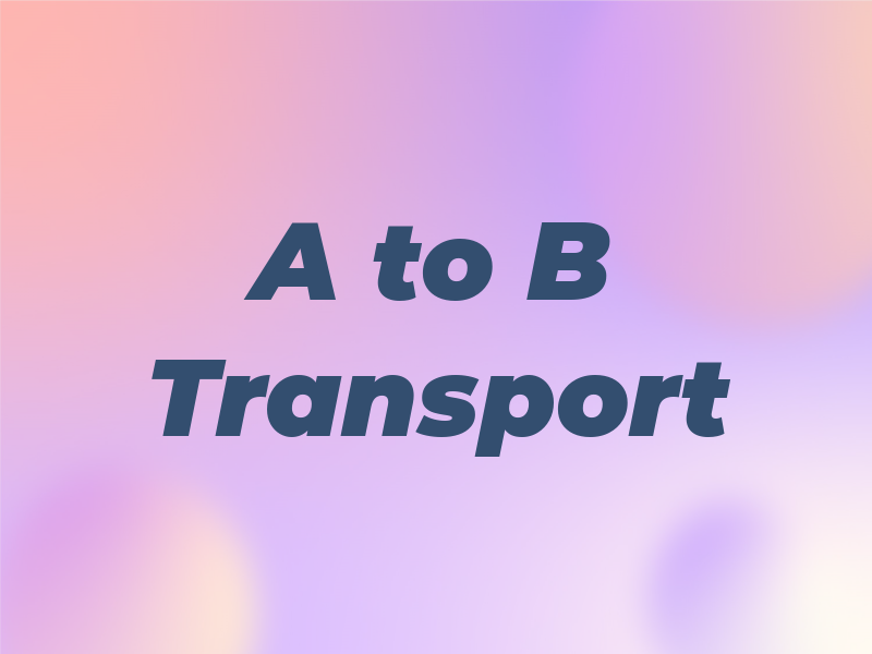 A to B Transport