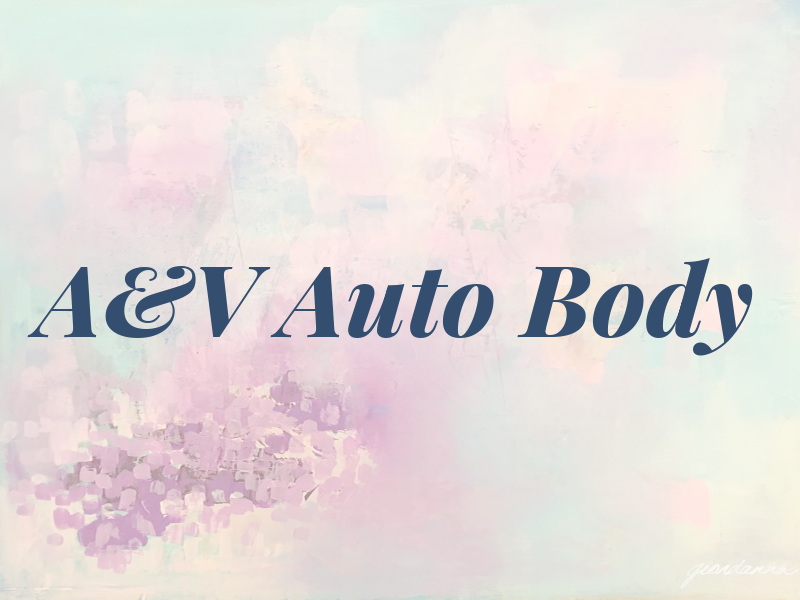 A&V Auto Body