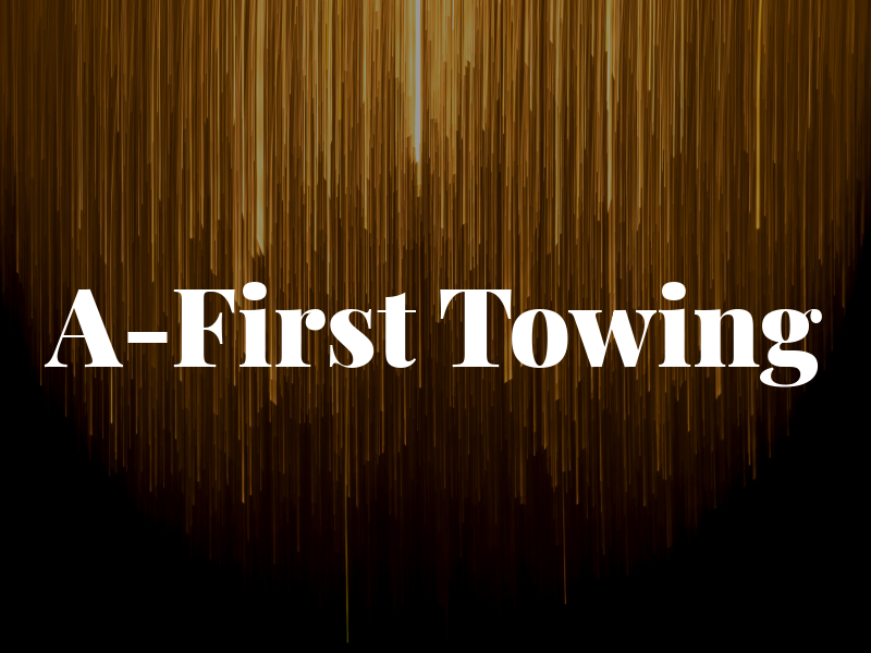 A-First Towing