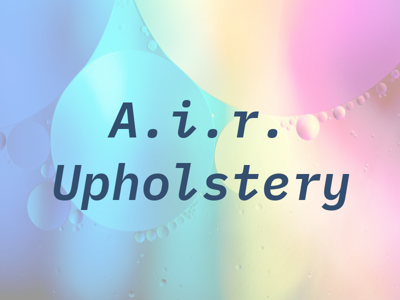 A.i.r. Upholstery