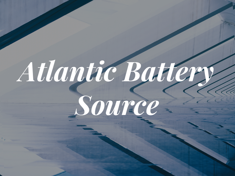 Atlantic Battery Source
