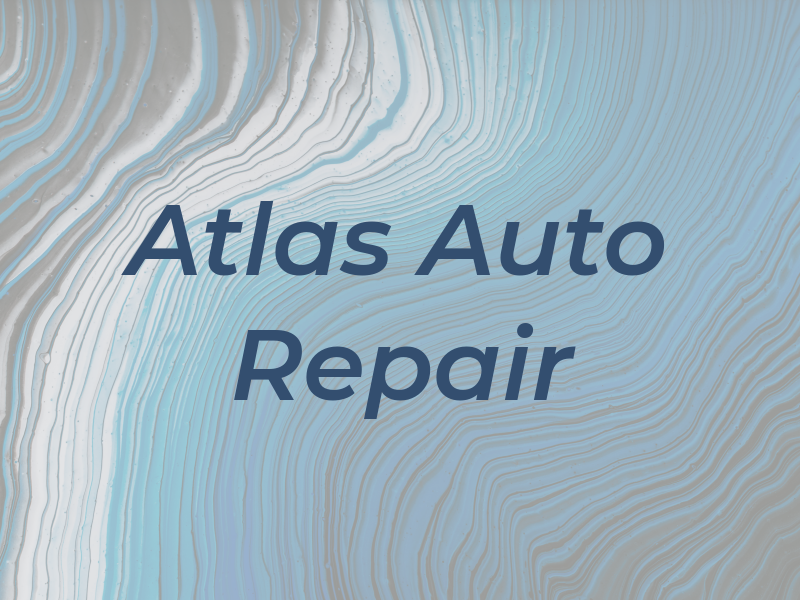 Atlas Auto Repair Inc