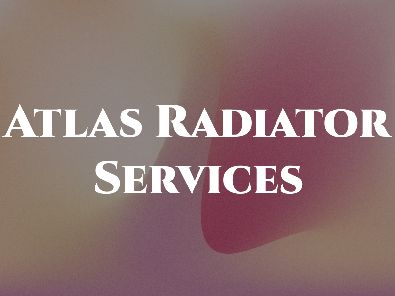 Atlas Radiator Services