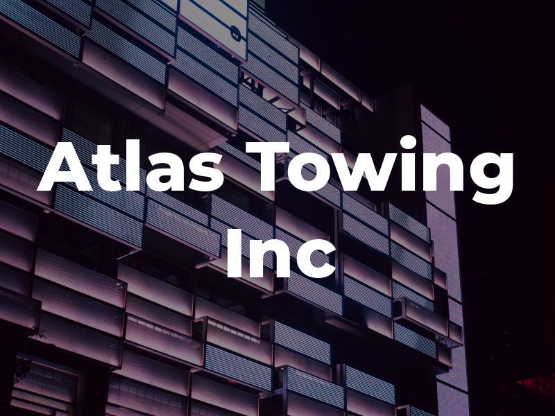 Atlas Towing Inc