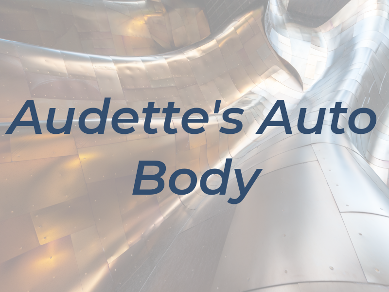 Audette's Auto Body