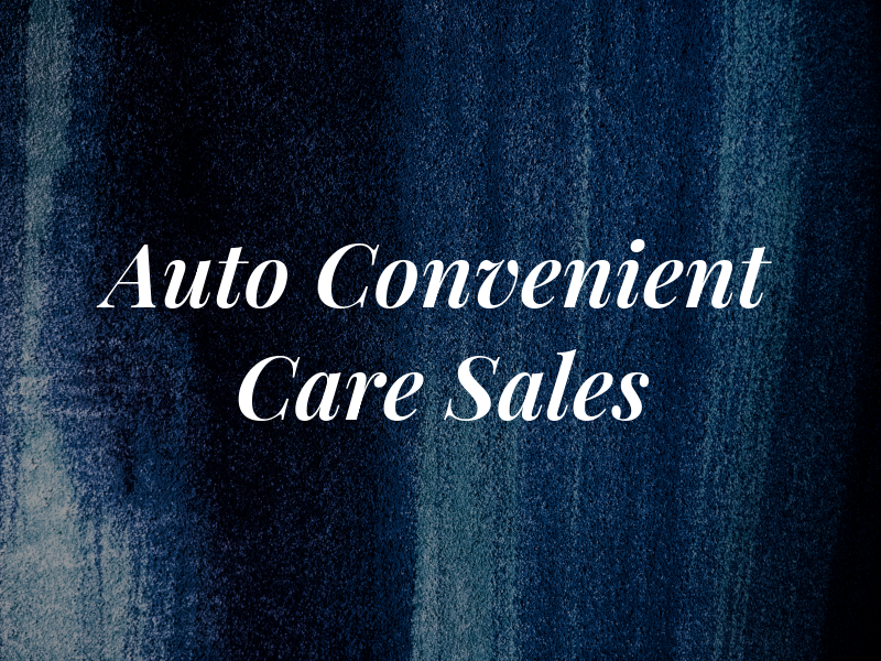 Auto Convenient Care & Sales