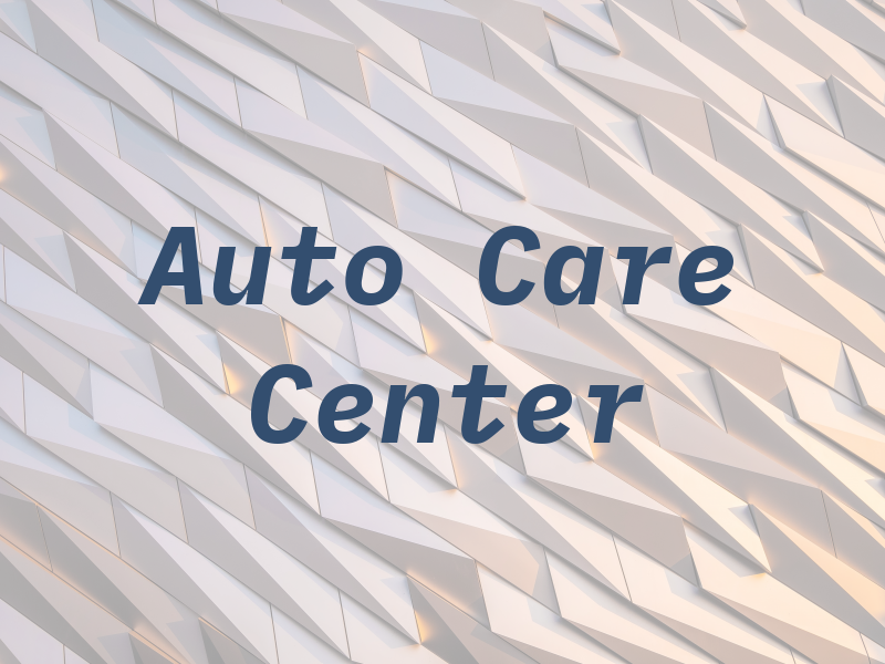 Auto Car Care Center
