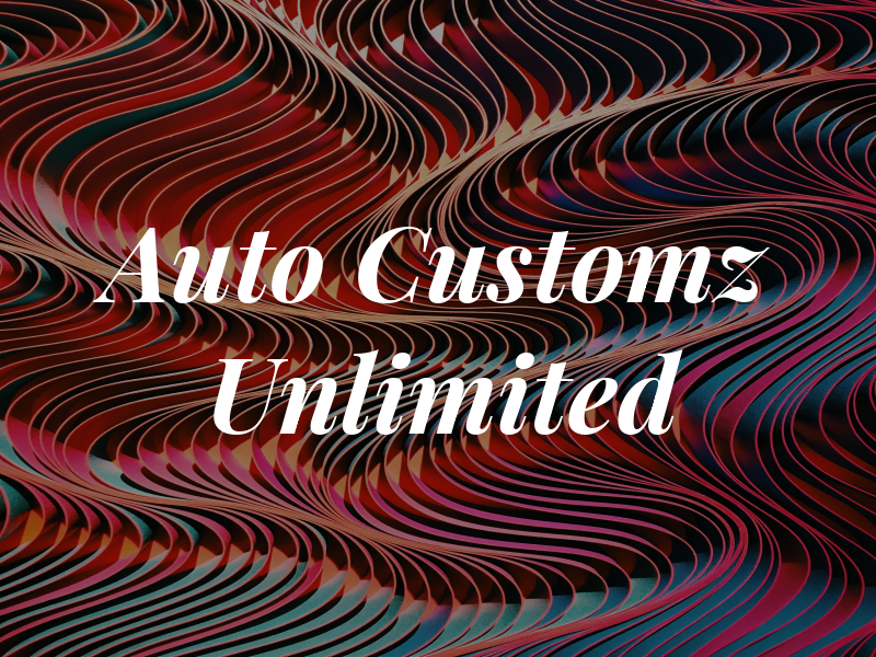 Auto Customz Unlimited Inc