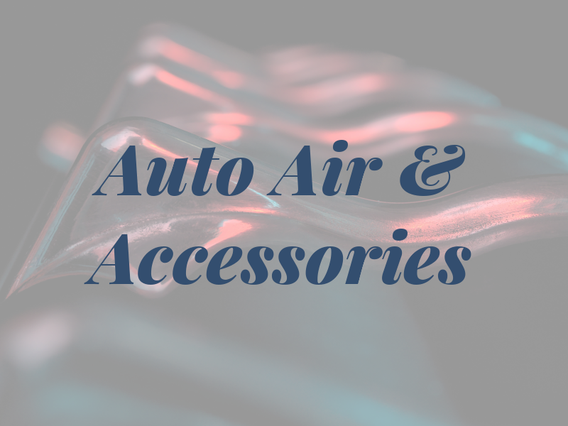 Auto Air & Accessories