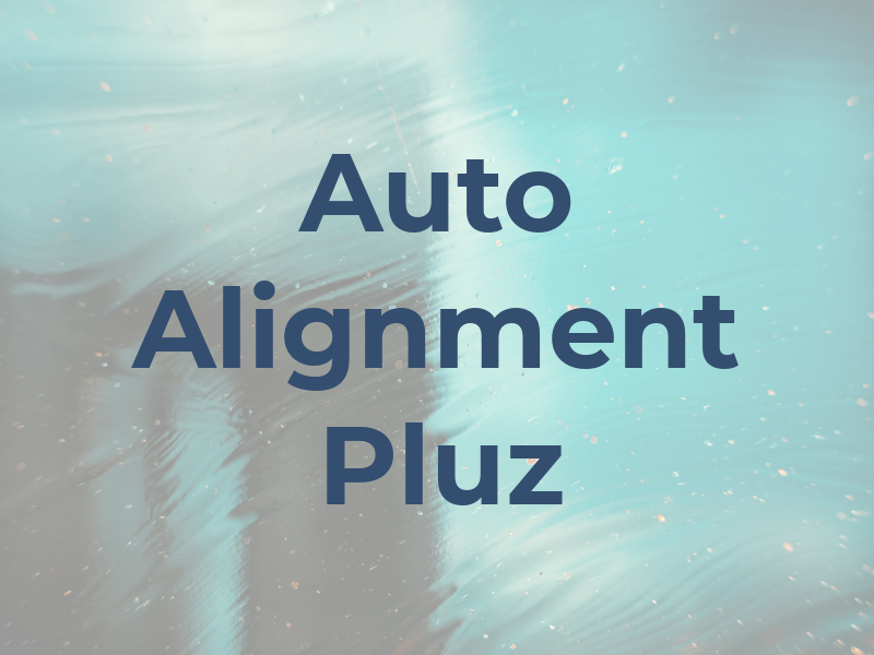 Auto Alignment Pluz