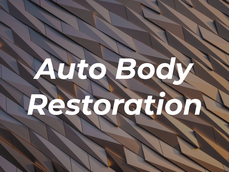 Auto Body Restoration