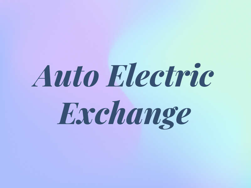 Auto Electric Exchange