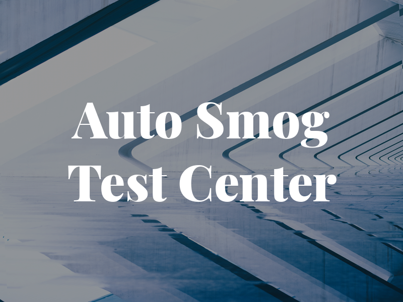 Auto One Smog Test Center
