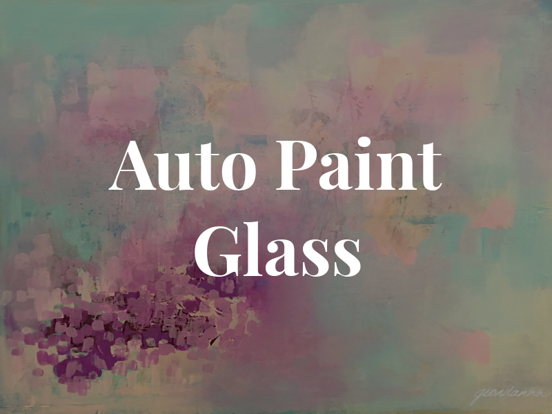 Auto Paint & Glass Inc