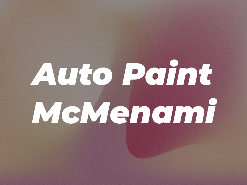 Auto Paint McMenami