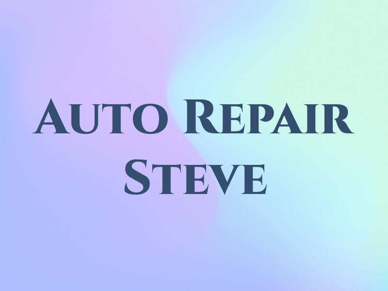 Auto Repair By Steve