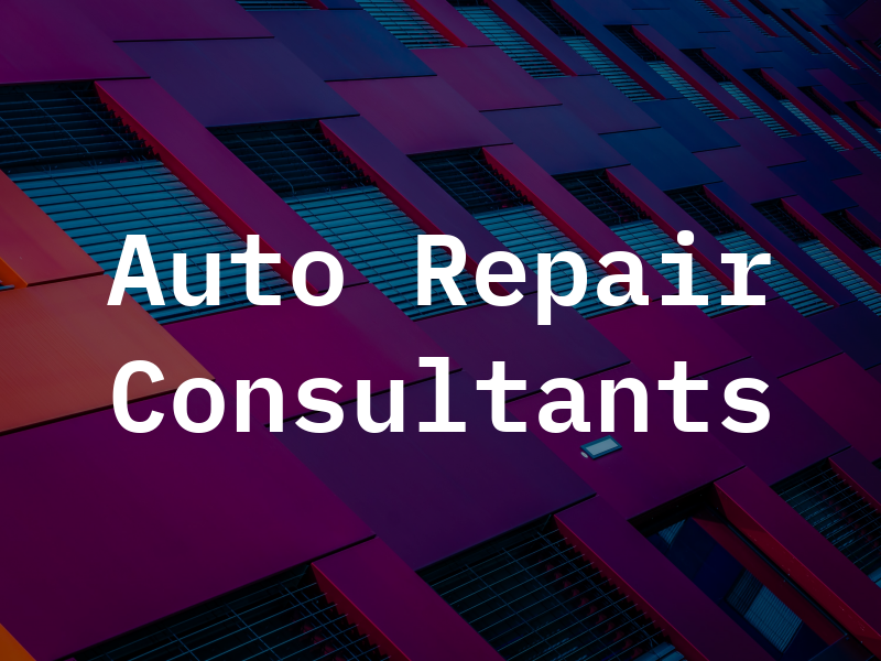 Auto Repair Consultants