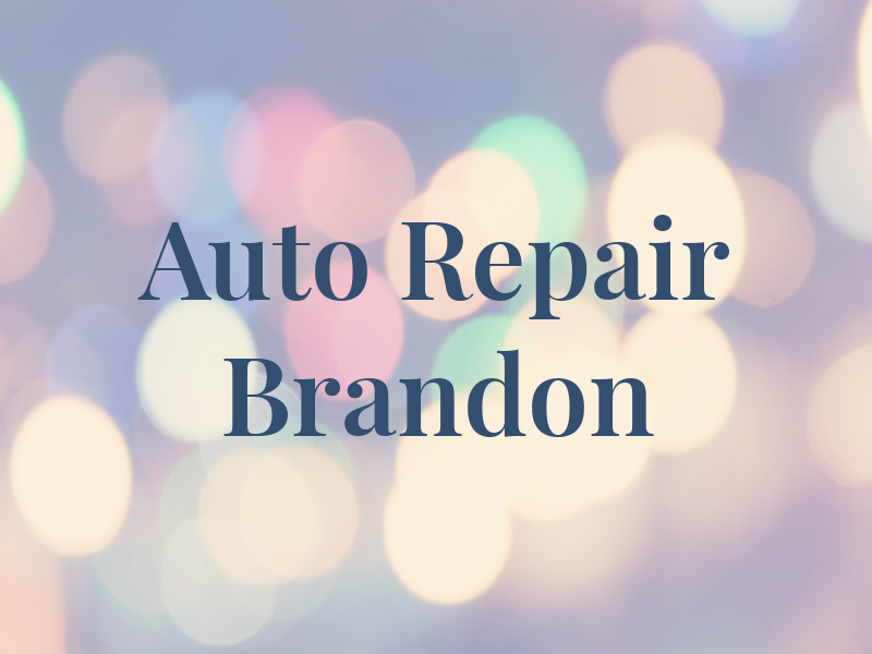 Auto Repair in Brandon