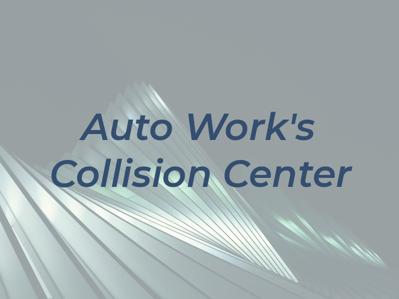 Auto Work's Collision Center