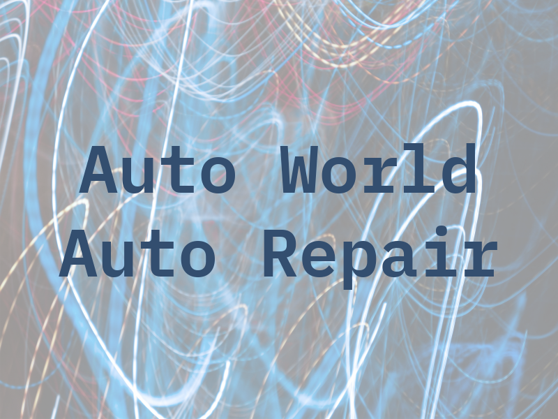 Auto World Auto Repair