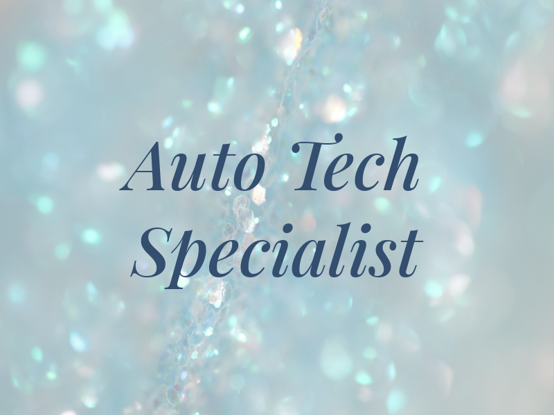 Auto Tech Specialist