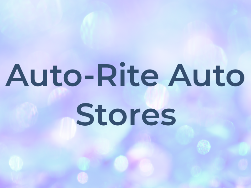 Auto-Rite Auto Stores