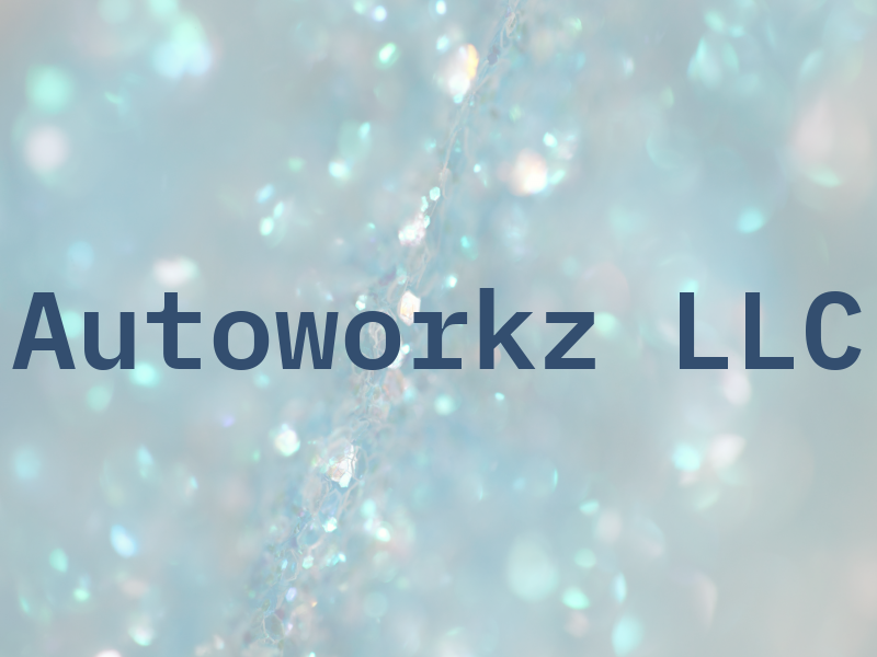 Autoworkz LLC