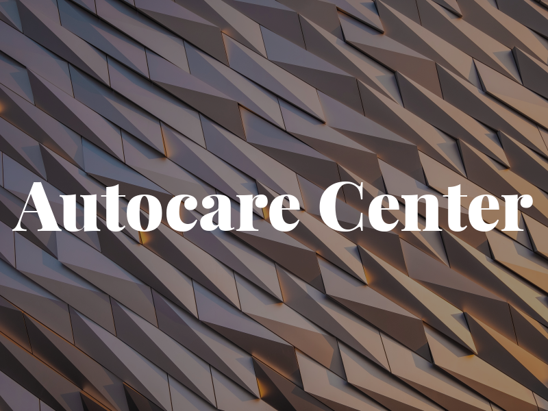 Autocare Center