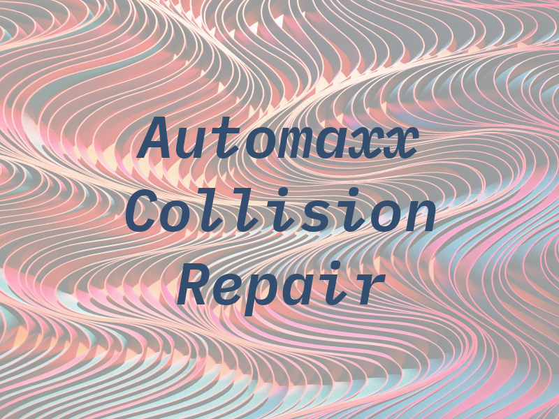 Automaxx Collision and Repair