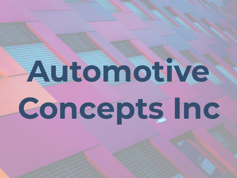 Automotive Concepts Inc