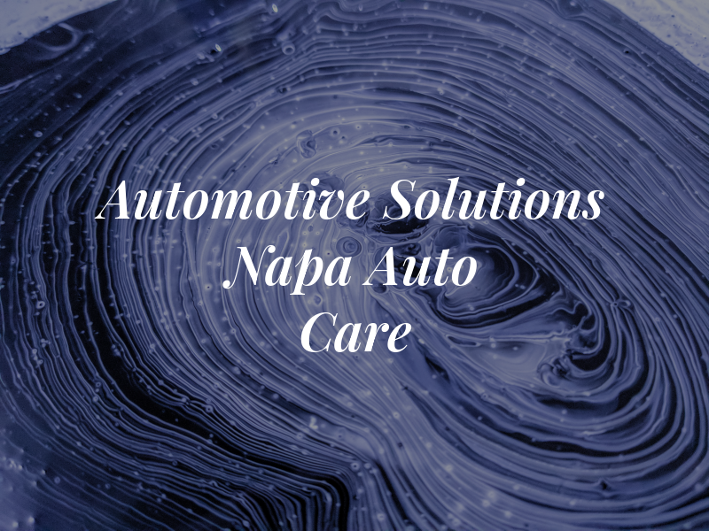 Automotive Solutions Napa Auto Care