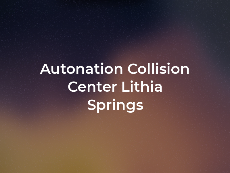 Autonation Collision Center Lithia Springs