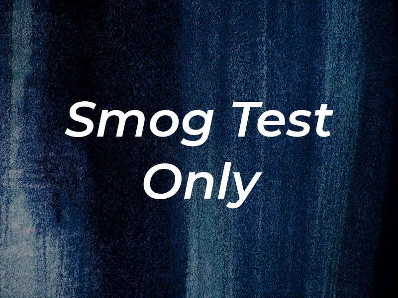 AAA Smog & Test Only