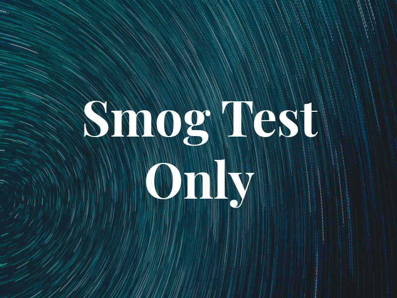 AAA Smog & Test Only